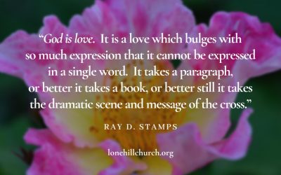 God Is Love – Dr. Ray Stamps